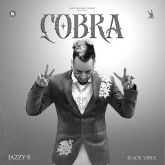 Cobra (EP) Jazzy B | Katal Koka | Putt Jattan De | Najarey | Tohar