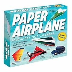 Free PDF Paper Airplane 2023 Fold-A-Day Calendar All Chapters