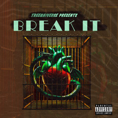 Break it ft JaexRaww