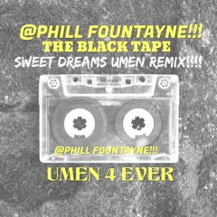 @DJ PHILL  FOUNTAYNE  SWEET DREAMS (UMEN REMIX)(1)