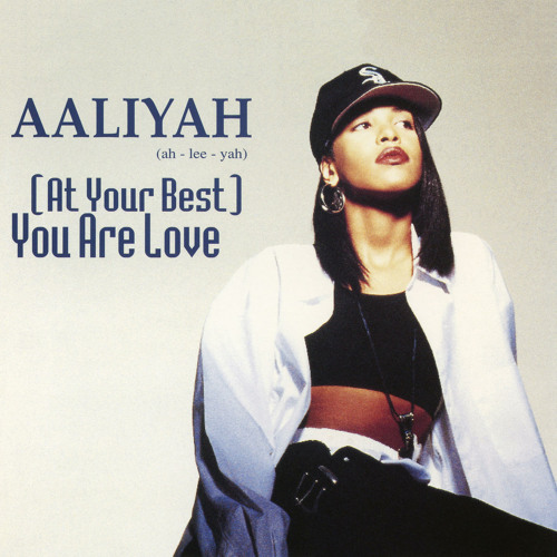 Stream Aaliyah | Listen to (At Your Best) You Are Love EP playlist
