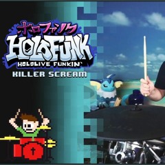FNF HoloFunk Mod - Killer Scream On Drums! || by The8BitDrummer