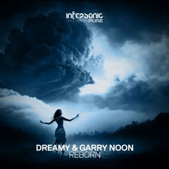 Dreamy, Garry Noon - Reborn (Extended Mix)