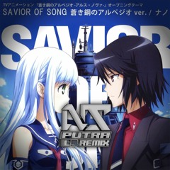 Savior Of Song [Panyaki] (N.S.PUTRA L3 Remix) #Demo
