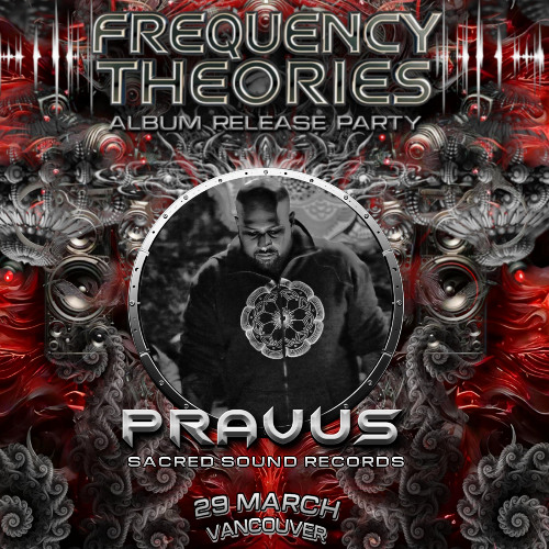 Pravus - Frequency Theories Experimental Night | Vancouver, Canada (185 - 200bpm)
