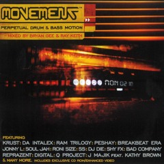 Movement: Perpetual Drum And Bass (The Classic Mix) Mixed by Ray Keith