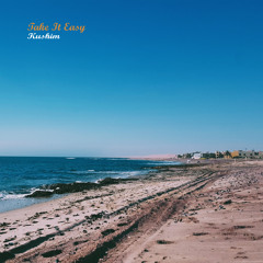 KUSHIM – Take It Easy
