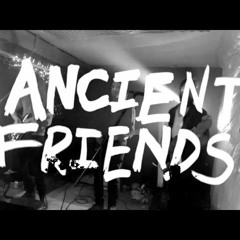 Ancient Friends - Sprouts (Aforeffort x €MPT¥) "yazmasta"