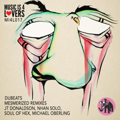 DHSA Premiere: DuBeats - Do What You Wanna Do (Michael Oberling Remix) [Music is 4 Lovers]