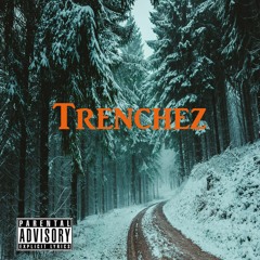 Bob Parker X DomKilla - TRENCHEZ (prod. stardustsznbeats)