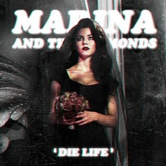 MARINA Die Life Full Album