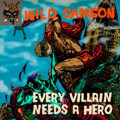 Wild Samson - Hero Livin (Prod. By Carlo Tha Don)