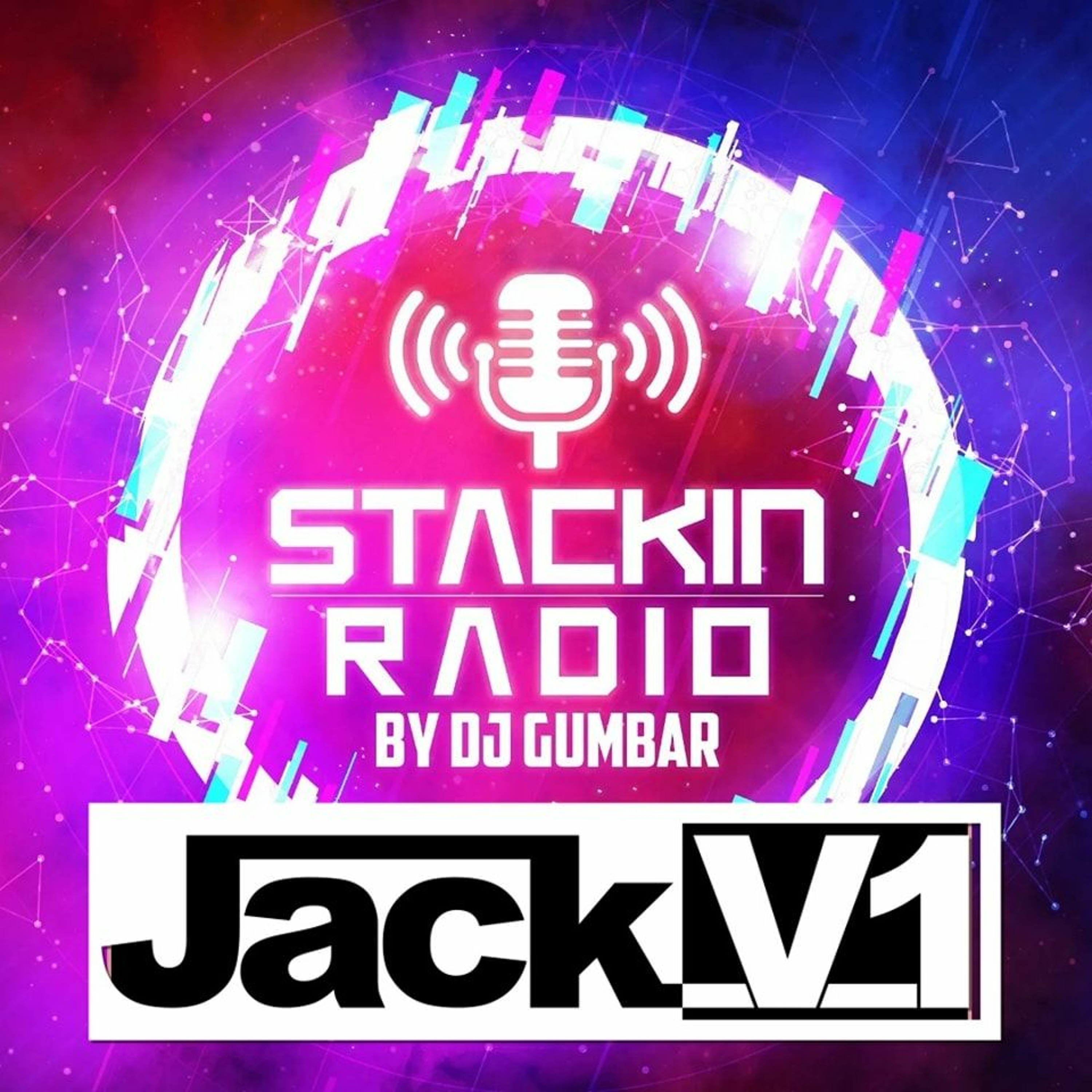 Stackin' Radio Show 18 /8/22 Ft Jack V1 - Hosted By Gumbar - Style Radio DAB episode artwork