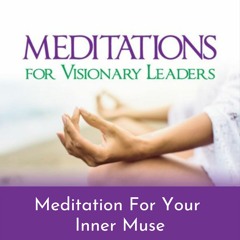 Meditation For Your Inner Muse