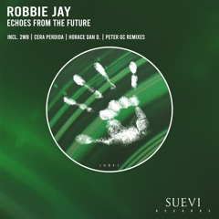 Robbie Jay - Echoes From The Future (Peter GC Remix)