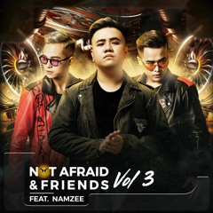 NOT AFRAID & FRIENDS - Mashup Pack Vol.3 - Guest DJ NAMZEE