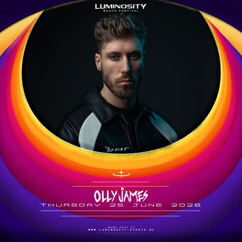 Olly James @ Sunset Rave, Luminosity Beach Festival, Netherlands 2026-06-25