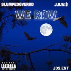 WE RAW