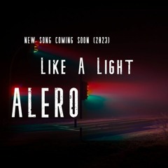 Like A Light (New Teaser) 2023