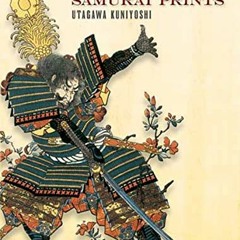 Access KINDLE PDF EBOOK EPUB 101 Great Samurai Prints (Dover Fine Art, History of Art) by  Utagawa K