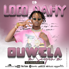 Loco Dahy | Ou We La M Siyen