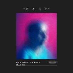 Baby(feat. MVRTII)