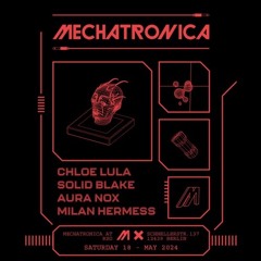 Aura Nox @ Mechatronica x RSO.Berlin [18-05-2024]
