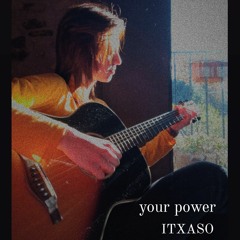 your power (home demo)
