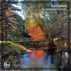 Hausman 2021 Retrospective Mix