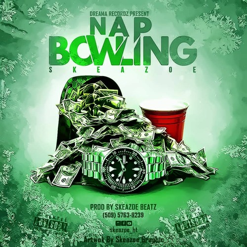 Nap Bowling - Skeazoe  ( Official Audio )