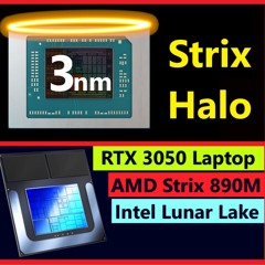 264. AMD Zen 5 X3D Pricing Confirmed, 3nm Strix Halo, Lunar Lake Benchmark, FSR 3.1