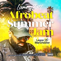 AFROBEAT MIXTAPE 2022 DJ LAMMY JATT