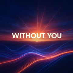 Without You