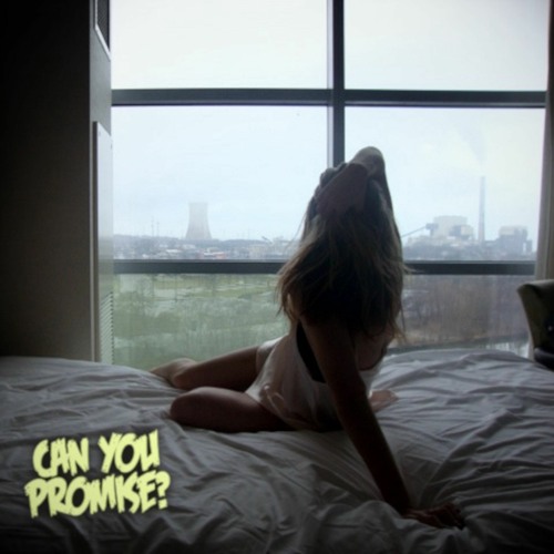 Can You Promise?