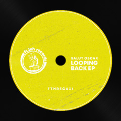Salut Oscar - Looping Back (ftlhrec031)