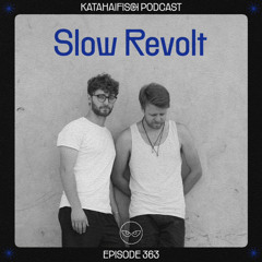 KataHaifisch Podcast 363 - Slow Revolt @IFZ 27.01.2024 Easy Tiger