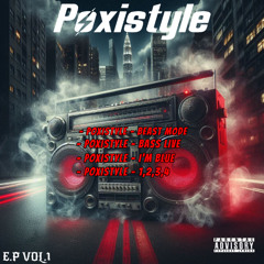 Poxistyle - Newstyle Attack E.P Vol.1