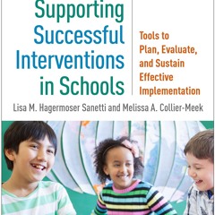 ⭐ PDF KINDLE ❤ Supporting Successful Interventions in Schools: Tools t