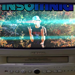 Insomnia (prod.flowerx 5head) remastered