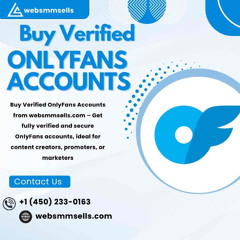Best Site To Buy Verified OnlyFans Accounts