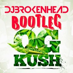 OG Kush [Bootleg]