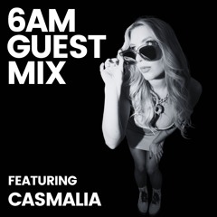 Guest Mix: Casmalia