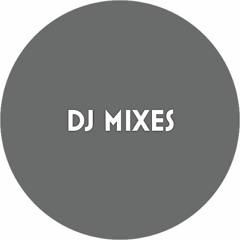 DJ MIXES