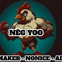 KÒK GAGÈ (ROODMAKER - NONICE - ADDY)