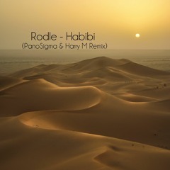 Rodle - Habibi (PanoSigma & Harry M Remix)