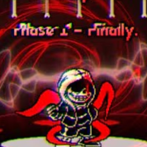 Undertale: Finality Of The World / Phase 1 / Finally. V2