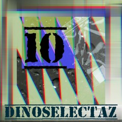 DINOSELECTAZ⚜⚜⚜ 10 ⚜⚜⚜