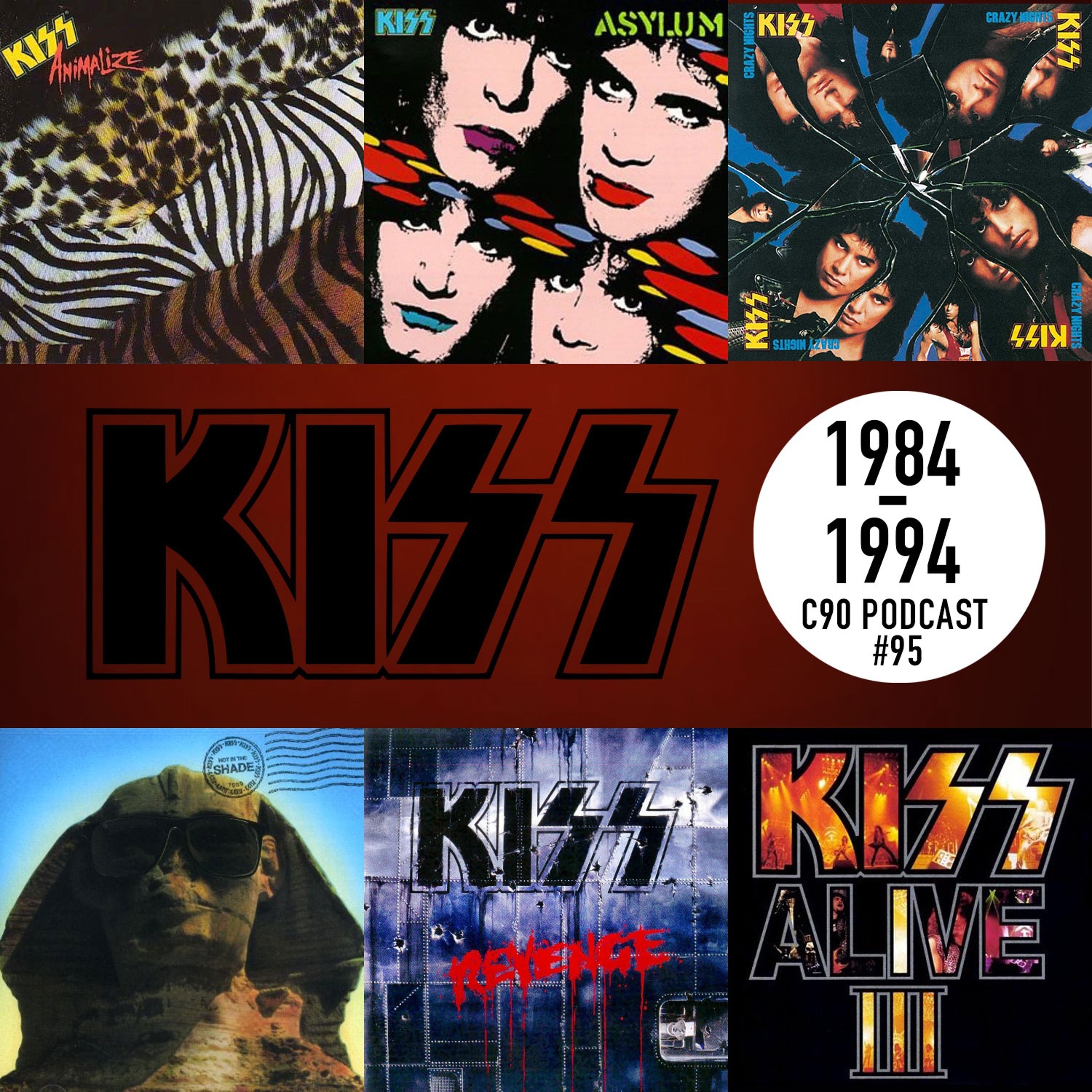 C90 #95: Kiss 1984-94