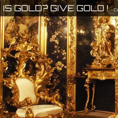 Gives Gold