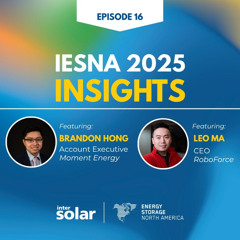 How AI, Robotics & Battery Storage Are Reshaping the Energy Industry, Featuring Roboforce & Moment Energy